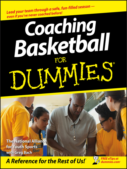 Title details for Coaching Basketball For Dummies by The National Alliance For Youth Sports - Available
